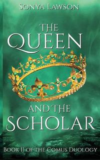 Cover image for The Queen and The Scholar