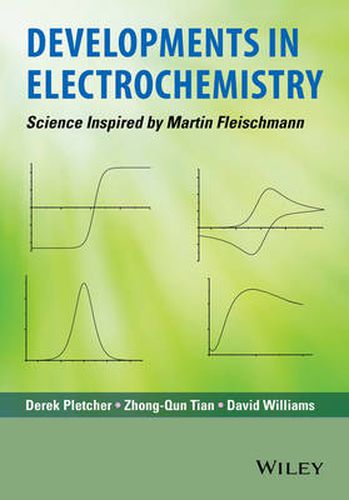 Cover image for Developments in Electrochemistry: Science Inspired by Martin Fleischmann