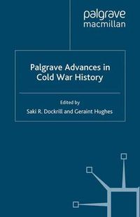 Cover image for Palgrave Advances in Cold War History