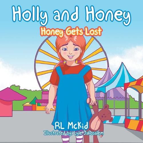 Cover image for Holly and Honey: Honey Gets Lost