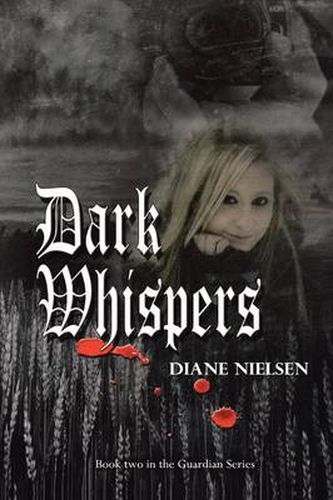 Cover image for Dark Whispers: Book Two in the Guardian Series