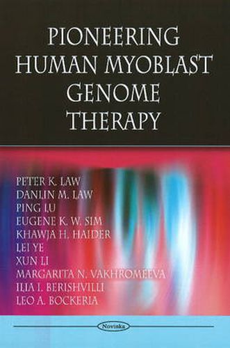 Cover image for Pioneering Human Myoblast Genome Therapy