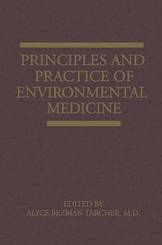 Cover image for Principles and Practice of Environmental Medicine