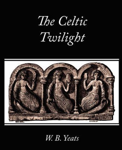 The Celtic Twilight