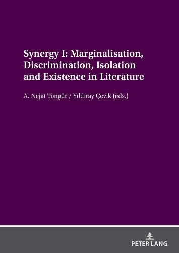 Cover image for Synergy I: Marginalisation, Discrimination, Isolation and Existence in Literature