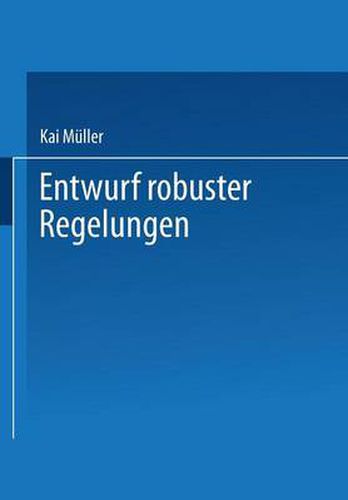 Cover image for Entwurf Robuster Regelungen