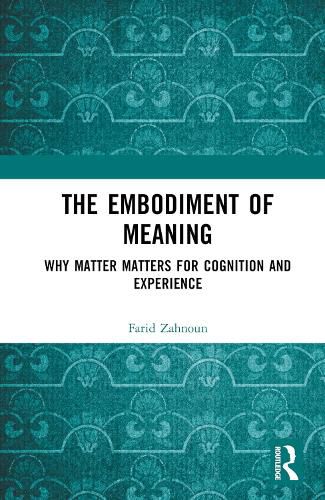 Cover image for The Embodiment of Meaning