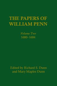 Cover image for The Papers of William Penn, Volume 2: 168-1684