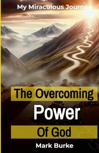 Cover image for The Overcoming Power of God