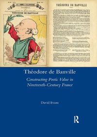 Cover image for Theodore de Banville: Constructing Poetic Value in Nineteenth-Century France