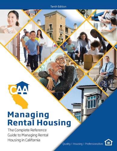 Cover image for Managing Rental Housing: A Complete Reference Guide from the California Apartment Association