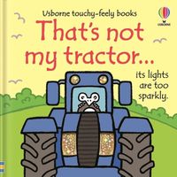 Cover image for That's not my tractor.