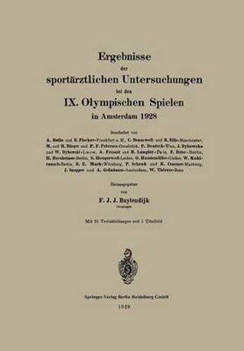 Cover image for Ergebnisse Der Sportarztlichen Untersuchungen Bei Den IX. Olympischen Spielen in Amsterdam 1928