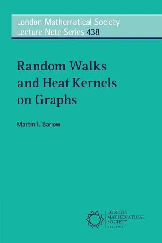 Cover image for Random Walks and Heat Kernels on Graphs