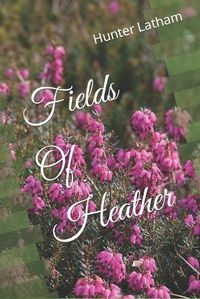 Cover image for Fields Of Heather