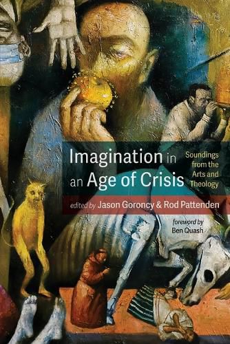 Cover image for Imagination in an Age of Crisis: Soundings from the Arts and Theology