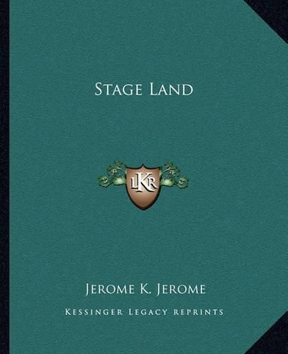 Stage Land