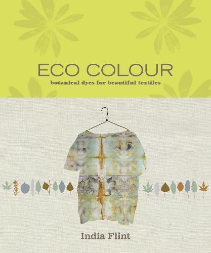 Cover image for Eco Colour: Botanical dyes for beautiful textiles