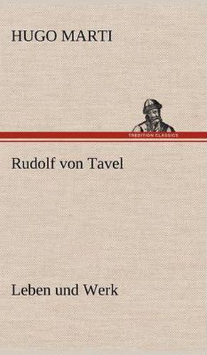 Cover image for Rudolf Von Tavel - Leben Und Werk