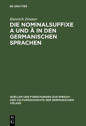 Die Nominalsuffixe A und A in den germanischen Sprachen