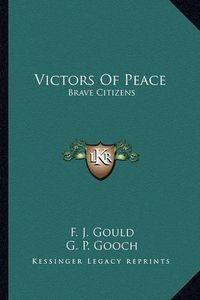 Cover image for Victors of Peace: Brave Citizens