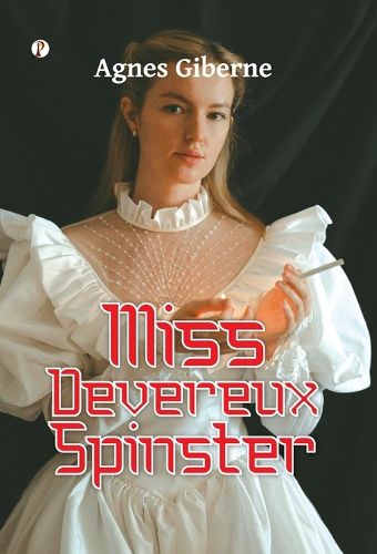 Cover image for Miss Devereux Spinster
