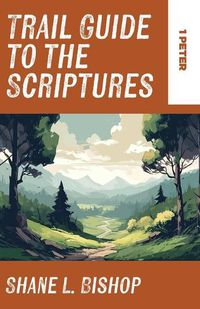 Cover image for Trail Guide to the Scriptures