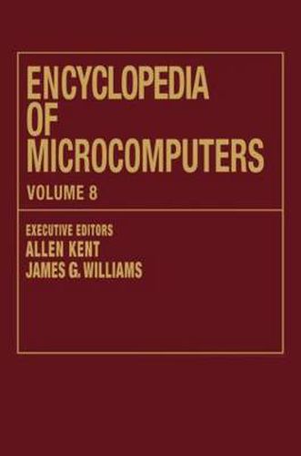 Cover image for Encyclopedia of Microcomputers: Volume 8 - Geographic Information System to Hypertext