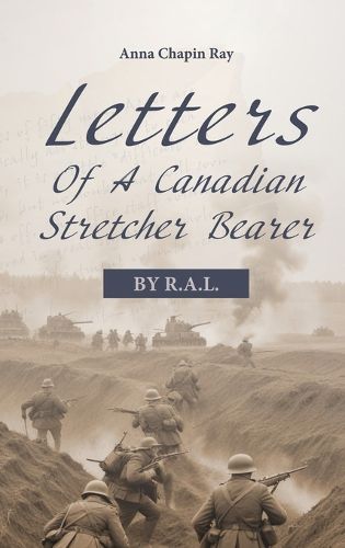 Cover image for Letters of a Canadian Stretcher Bearer