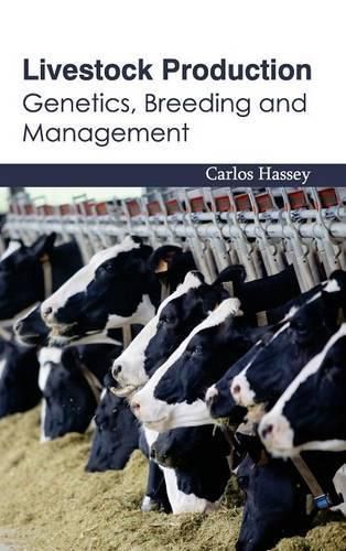 Cover image for Livestock Production: Genetics, Breeding and Management