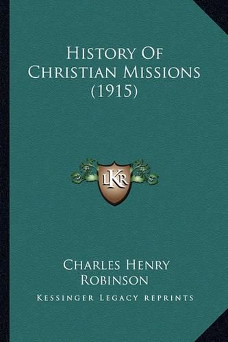 History of Christian Missions (1915)