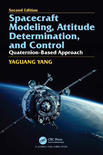 Cover image for Spacecraft Modeling, Attitude Determination, and Control