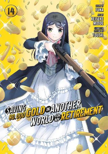 Cover image for Saving 80,000 Gold in Another World for My Retirement 14 (Manga)