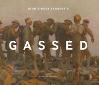 Cover image for John Singer Sargent's Gassed