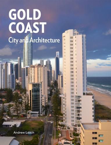 Gold Coast: City and Architecture