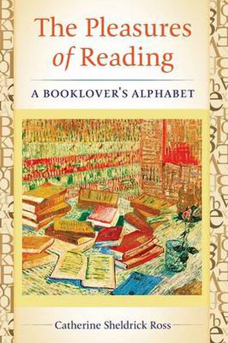 Cover image for The Pleasures of Reading: A Booklover's Alphabet