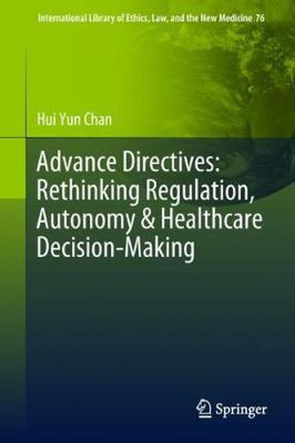 Cover image for Advance Directives: Rethinking Regulation, Autonomy & Healthcare Decision-Making