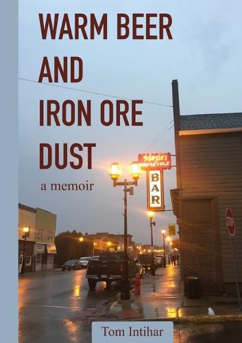 Cover image for Warm Beer and Iron Ore Dust