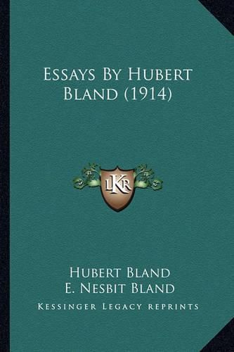 Essays by Hubert Bland (1914)