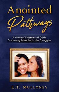 Cover image for Anointed Pathways