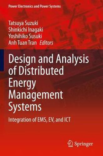 Cover image for Design and Analysis of Distributed Energy Management Systems: Integration of EMS, EV, and ICT