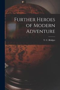 Cover image for Further Heroes of Modern Adventure