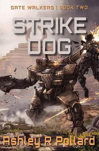 Cover image for Strike Dog: Military Science Fiction Across A Holographic Multiverse