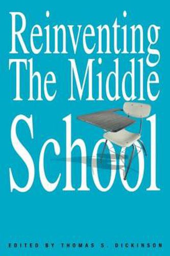 Cover image for Reinventing the Middle School