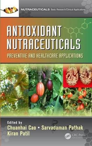 Cover image for Antioxidant Nutraceuticals: Preventive and Healthcare Applications