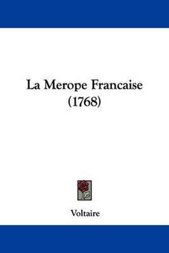 Cover image for La Merope Francaise (1768)