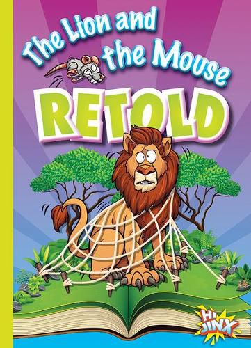 The Lion and the Mouse Retold