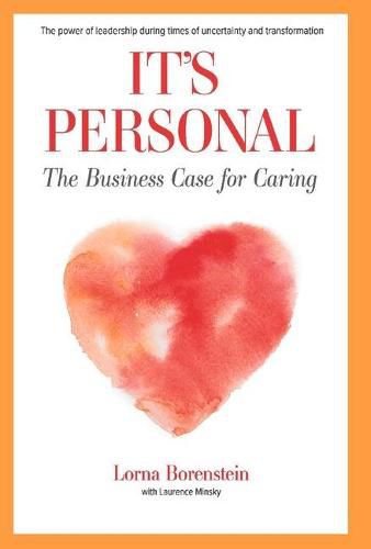 Cover image for It's Personal: The Business Case for Caring