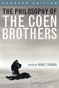 Cover image for The Philosophy of the Coen Brothers