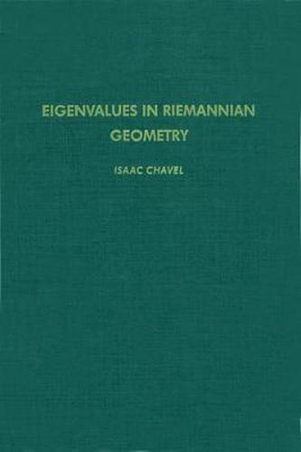 Cover image for Eigenvalues in Riemannian Geometry